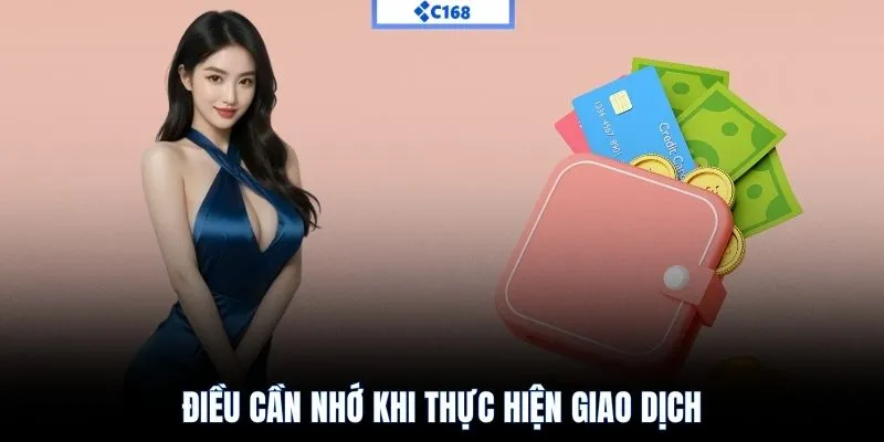 Những điều cần ghi nhớ để nạp tiền C168 suôn sẻ
