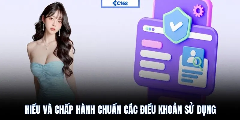 Hiểu và chấp hành các điều khoản sử dụng
